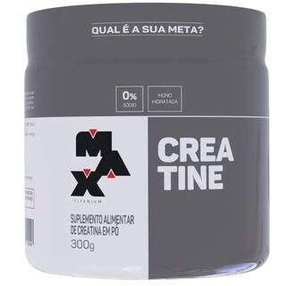 Creatina Monohidratada em Pó Max Titanium 300g